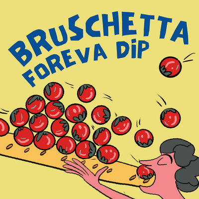 An illustration of a man with pink skin holding a long baguette covered in red tomatoes with green stems. He is eating the bread and the tomato are flying around. Above his head is in blue font is the text "Bruschetta Foreva Dip" on a yellow background. 