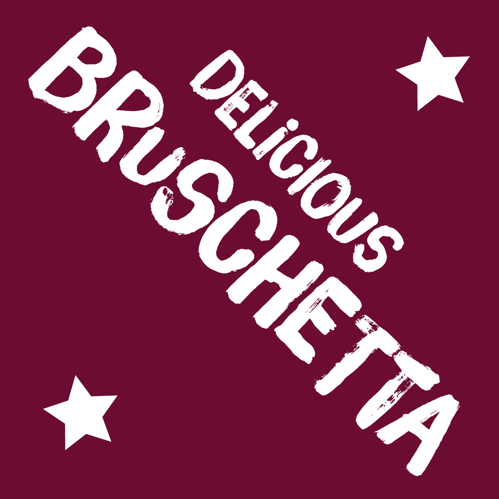 Against a maroon background the words "Delicious Bruschetta" are diagonal in white text with a white star on either side.